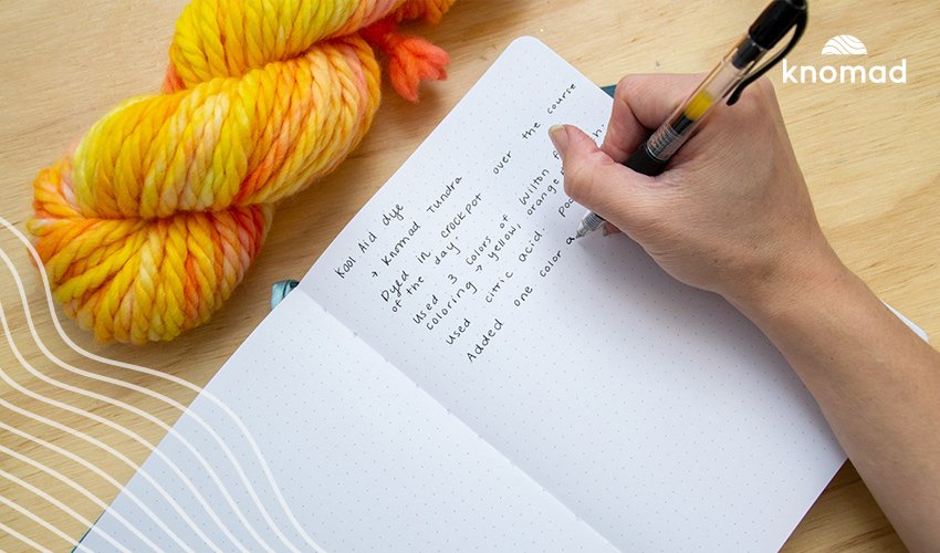 Tips For Keeping an Accurate Dyer’s Journal