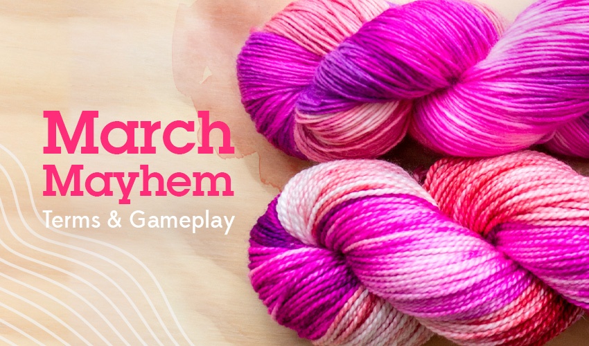 MARCH MAYHEM 2022 – A DYERS’ COMPETITION