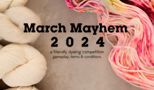 March Mayhem 2024 Dyers competition